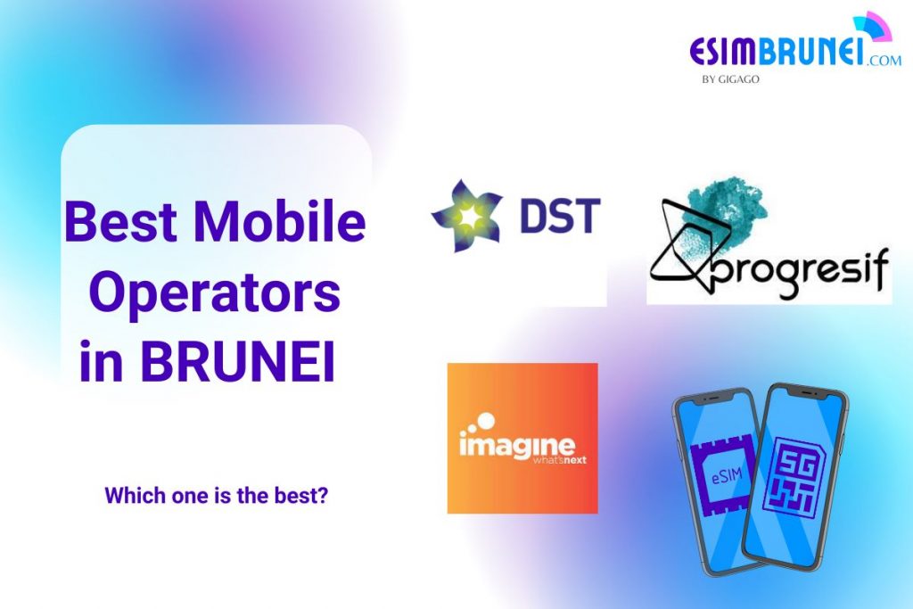 best mobile operators in Brunei